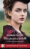 La fierté des Highlanders (Tome 2) - Une passion rebelle (French Edition) by 