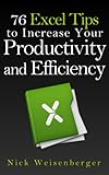 76 Excel Tips to Increase Your Productivity and Efficiency by 