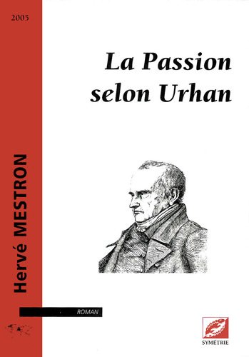 La  passion selon Urhan