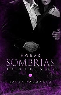 Livro Horas Sombrias: Fugitivos