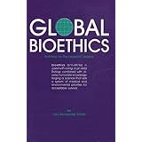 Global Bioethics: Building on the Leopold Legacy