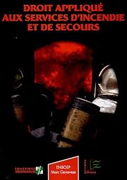 Droit appliqué aux services d'incendie et de secours