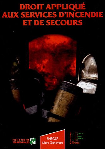 Droit appliqué aux services d'incendie et de secours