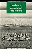 Landscape, Natural Beauty and the Arts, , 0521432790