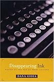Disappearing Ink: Poetry at the End of Print Culture