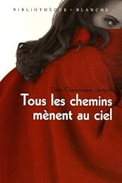 Tous les chemins mènent au ciel