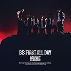 BE:FIRST ALL DAY (SG+Blu-ray Disc(スマプラ対応)) (LIVE盤) - BE:FIRST