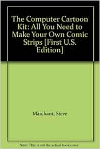 The Computer Cartoon Kit All You Need To Make Your Own