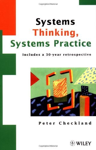Systems Thinking, Systems Practice: Includes a 30-Year Retrospective