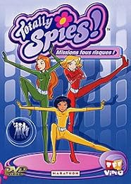 Totally Spies ! - Vol. 6 : Missions Tous Risques !