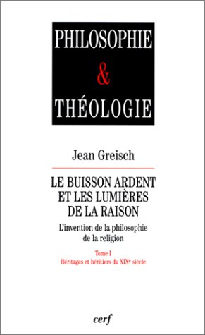 Le  buisson ardent et les lumières de la raison