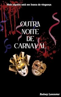 Livro Outra noite de Carnaval (Histórias de carnaval Livro 2)