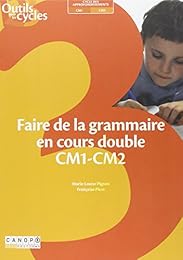 Faire de la grammaire en cours double CM1-CM2