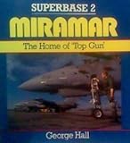 Miramar: The Home of Top Gun - Superbase 2