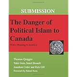 SUBMISSION: The Danger of Political Islam to Canada: (With a Warning to America)