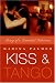 Kiss and Tango: Diary of a Dancehall Seductress by Marina Palmer