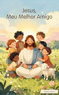 Livro Jesus, Meu Melhor Amigo