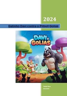 Livro Davi e Golias: A Aventura do Gatinho Davi contra o Pitbull Golias