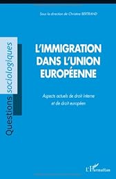 L' immigration dans l'Union européenne