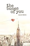The Bones of You