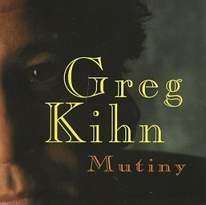 Greg Kihn - Mutiny - Zortam Music