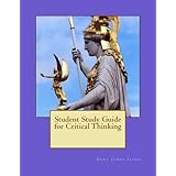 Student Study Guide for Critical Thinking