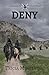 Deny (The Blades of Acktar Book 2) by Tricia Mingerink