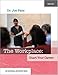 Professional Development Series Book 4 The Workplace: Chart Your Career: The Workplace: Chart Your Career