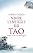 Vivre l Energie du Tao (Santé, bien-être) (French Edition) by