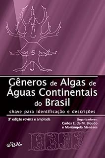Livro Gêneros de Algas de Águas Continentais no Brasil: Chave para identificação e descrição