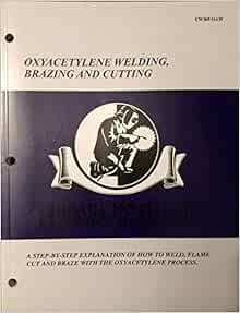 Oxyacetylene Welding,Brazing+Cutting