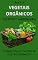 Livro Vegetais Orgânicos - Cultivo e Jardinagem