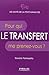 Le transfert: Pour qui me prenez-vous ? (French Edition) by 