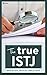 The True ISTJ (The True Guides to the Personality Types)