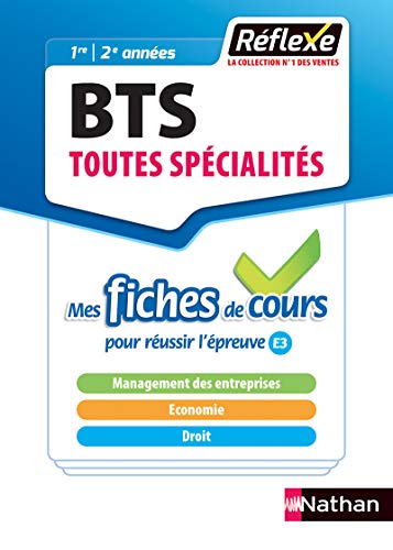 Management des entreprises Economie-droit BTS 1re et 2e années : Mes fiches de cours by 