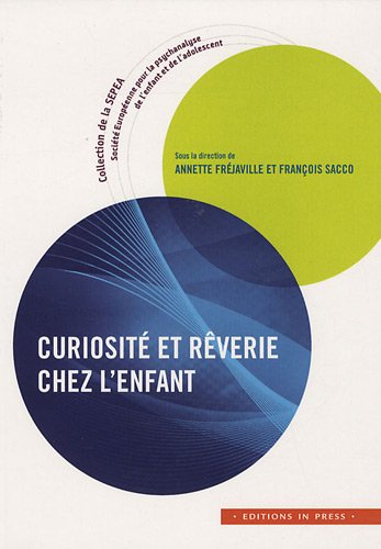 Curiosité et rêverie chez l'enfant