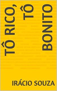Livro Tô Rico, Tô Bonito