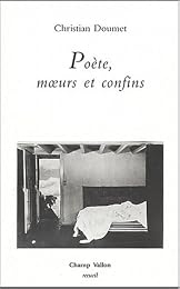 Poète, moeurs et confins