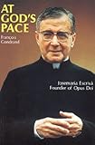Image de At God's Pace: Josemaria Escriva Founder of Opus Dei