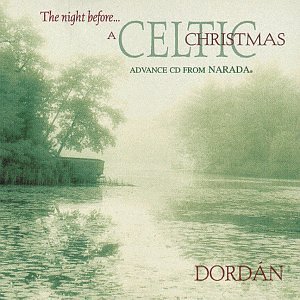 Dordan - Narada Presents: The Best of Celtic Christmas - Zortam Music