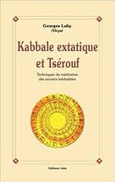 Kabbale extatique et Tsérouf