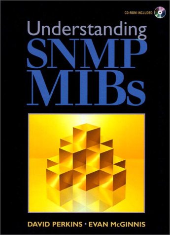 Understanding SNMP MIBs by David T. Perkins, Evan McGinnis