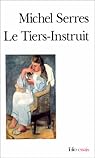 Le tiers-instruit par Serres