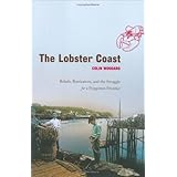 The Lobster Coast: Rebels, Rusticators, and the Struggle for a Forgotten Frontier
