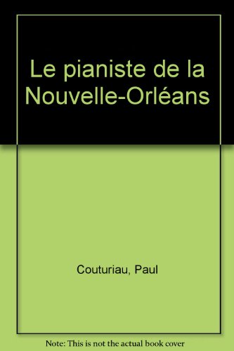 Le  pianiste de la Nouvelle-Orléans