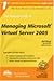 The Rational Guide to Managing Microsoft Virtual Server 2005 (Rational Guides) by 