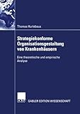 Image de Strategiekonforme Organisationsgestaltung von Krankenhäusern: Eine theoretische und empirische Analyse (German Edition)
