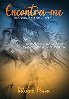 Livro Encontra-me: Duologia Destino - Livro 2