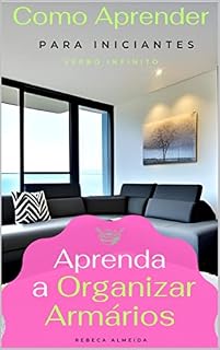 Livro Como Aprender - Aprenda a Organizar Armários