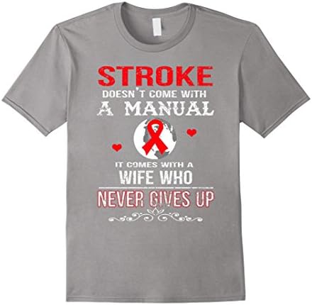 Mens Stroke comes with a wife who never gives up t shirt 2XL Slate